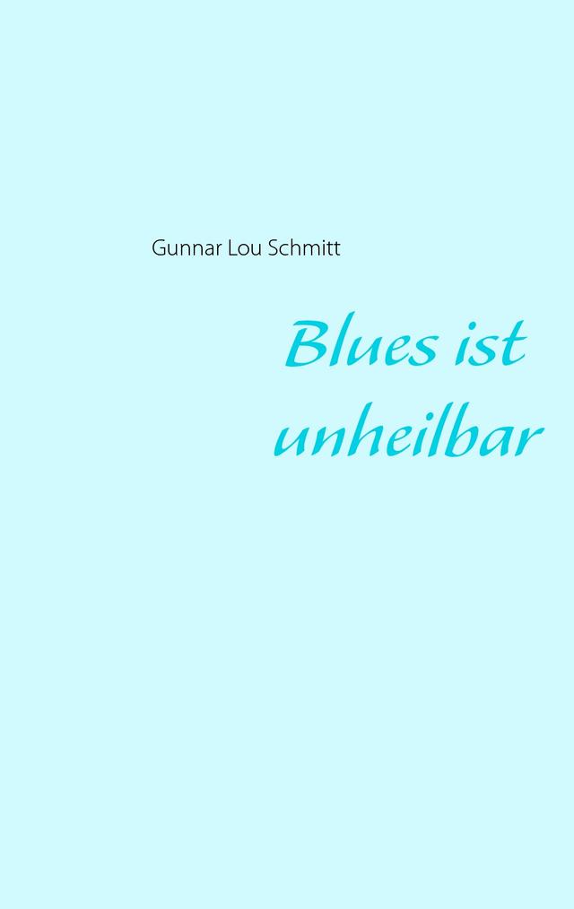 Blues ist unheilbar on Productcaster.