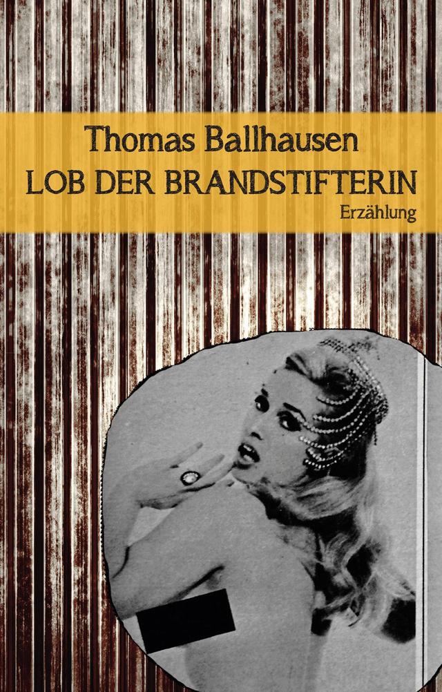 Lob der Brandstifterin on Productcaster.