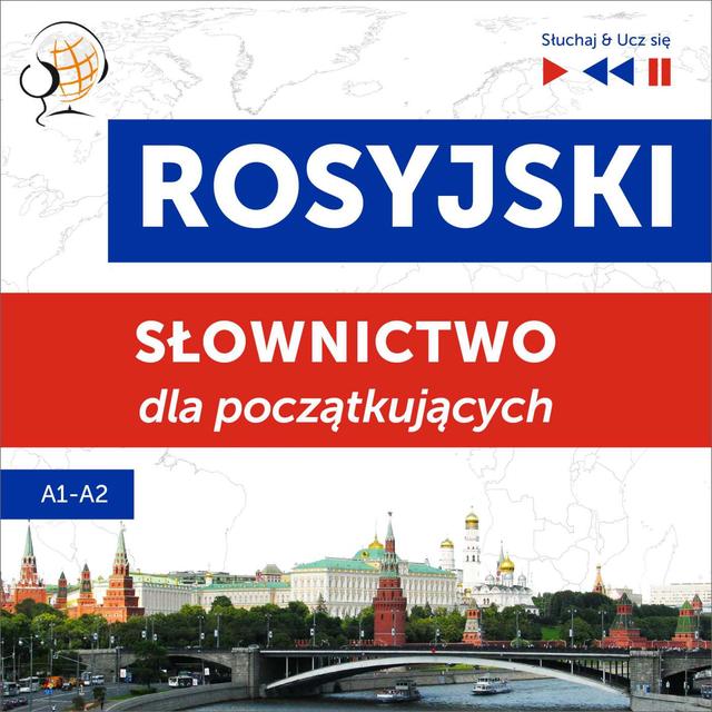 Rosyjski. Słownictwo dla początkujących – Słuchaj & Ucz się (Poziom A1 – A2) on Productcaster.