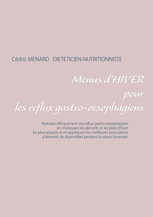 Menus d'hiver pour les reflux gastro-oesophagiens on Productcaster.