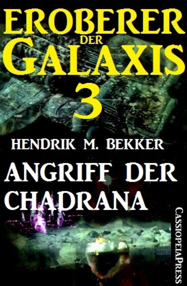 Eroberer der Galaxis 3: Angriff der Chadrana on Productcaster.