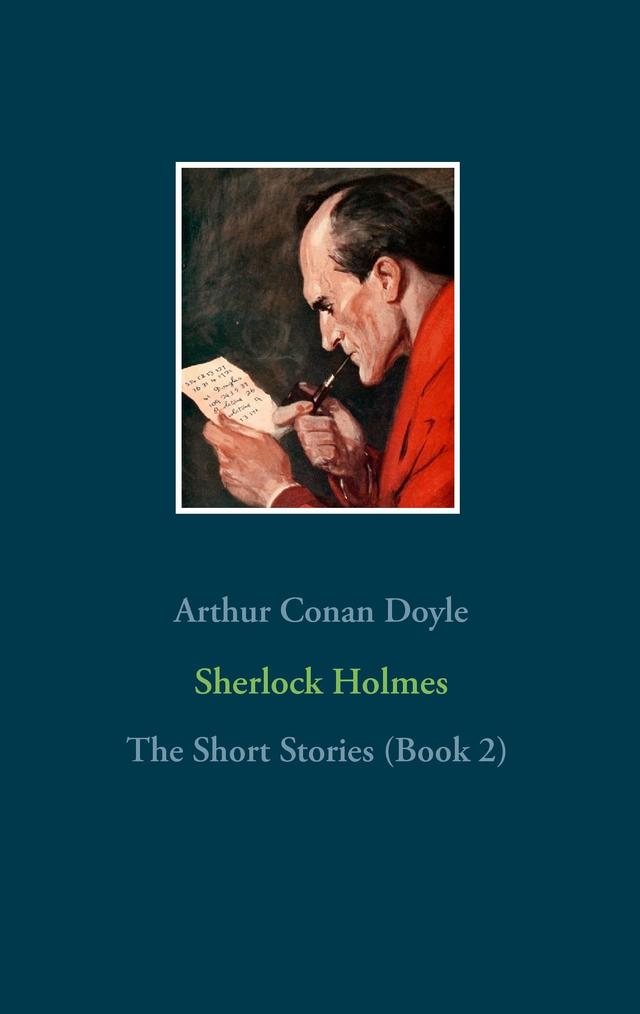 Sherlock Holmes - The Short Stories (Book 2) on Productcaster.