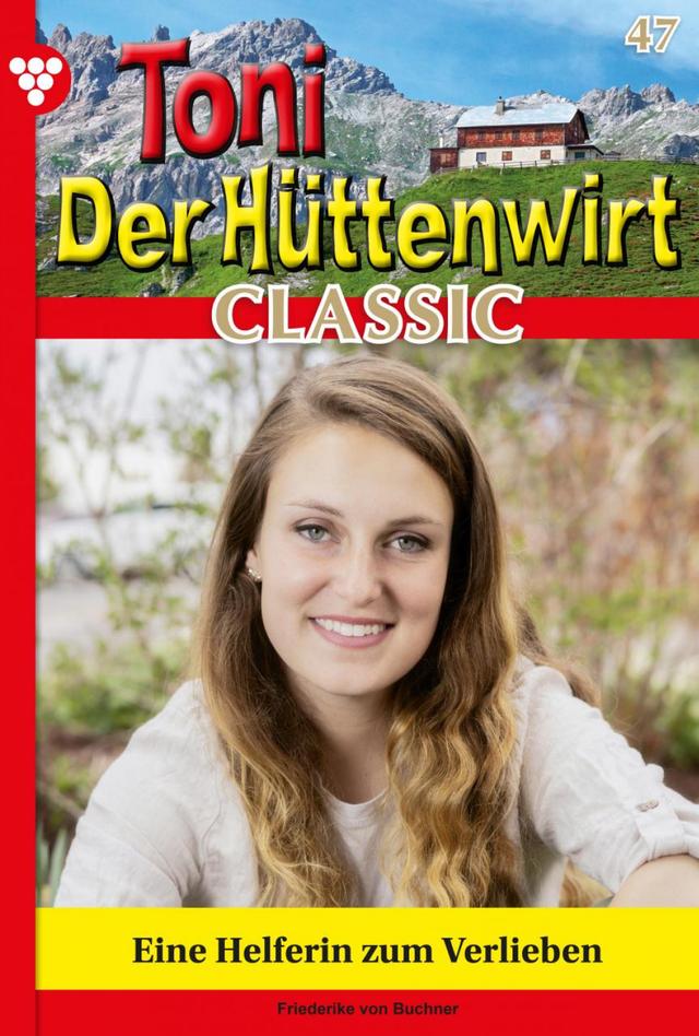 Toni der Hüttenwirt Classic 47 – Heimatroman on Productcaster.