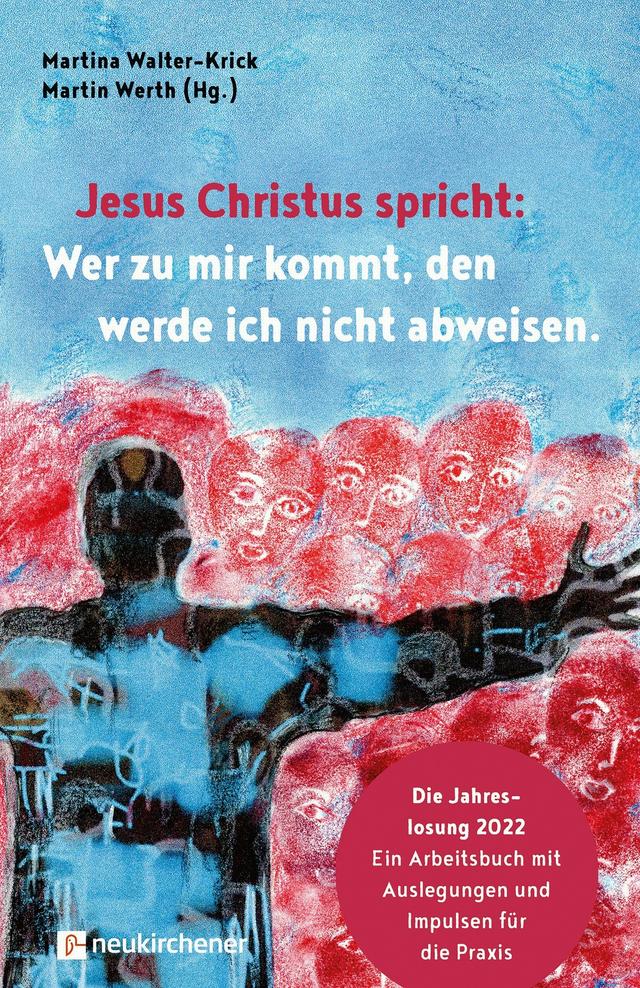 Jesus Christus spricht: Wer zu mir kommt, den werde ich nicht abweisen on Productcaster.