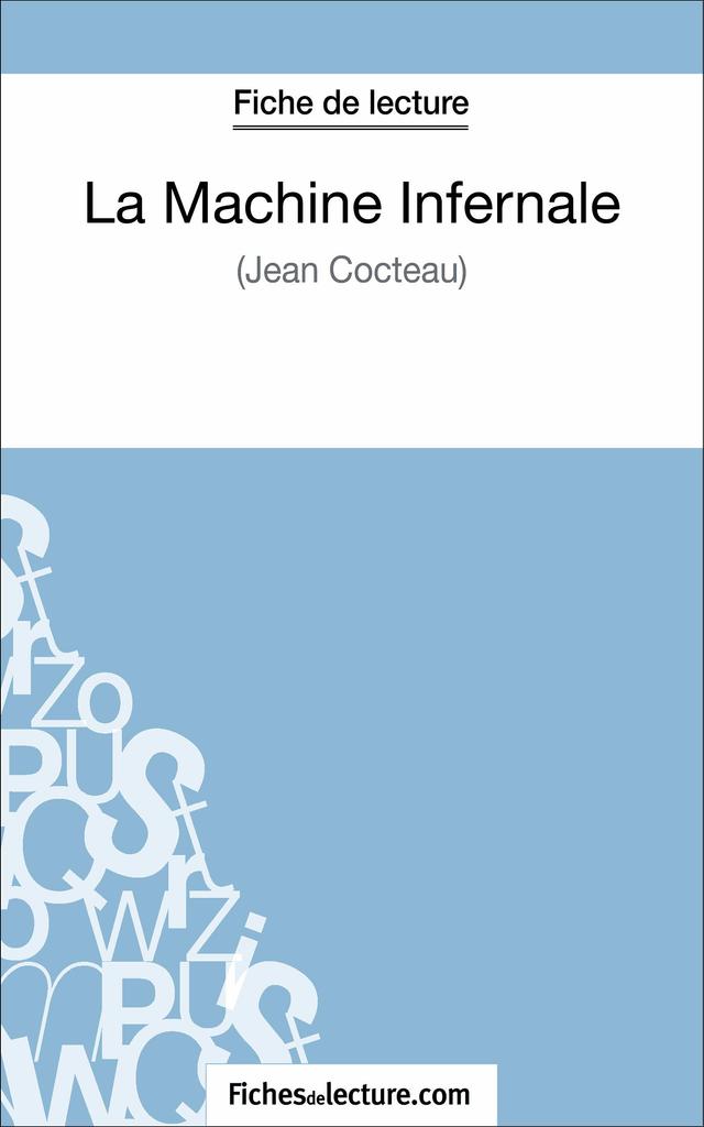 La Machine Infernale de Jean Cocteau (Fiche de lecture) on Productcaster.