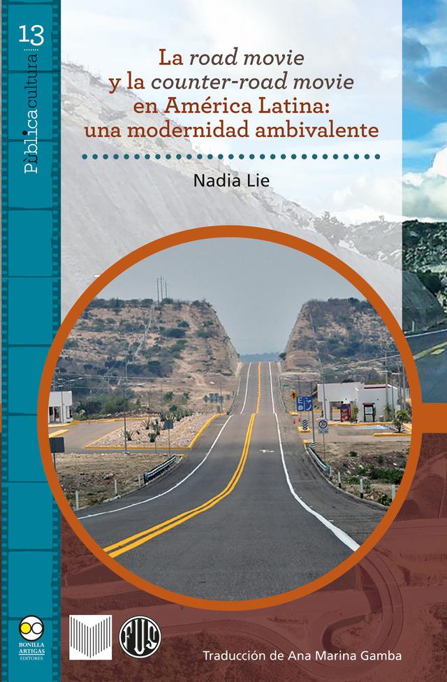 La road movie y la counter-road movie en América Latina : una modernidad ambivalente on Productcaster.