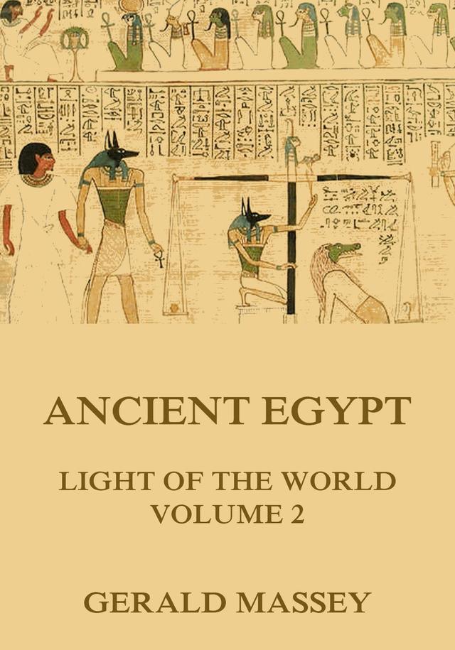 Ancient Egypt - Light Of The World, Volume 2 on Productcaster.