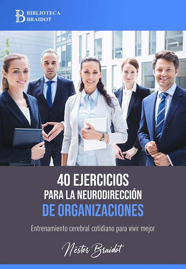 40 ejercicios para la neurodirección de organizaciones on Productcaster.