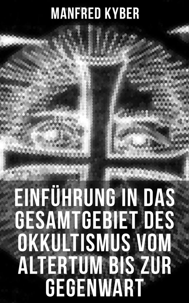 Einführung in das Gesamtgebiet des Okkultismus vom Altertum bis zur Gegenwart on Productcaster.