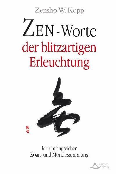 Zen-Worte der blitzartigen Erleuchtung on Productcaster.