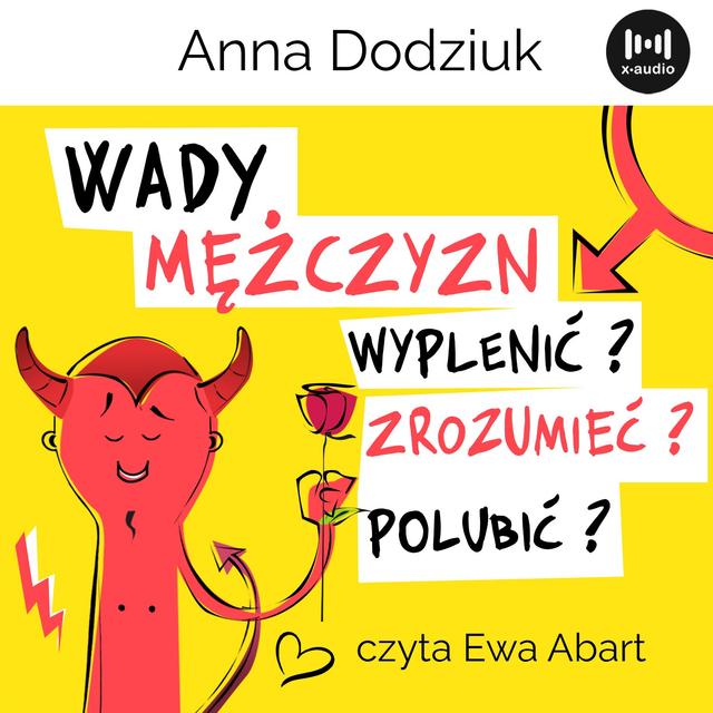 Wady mężczyzn. Wyplenić? Zrozumieć? Polubić? on Productcaster.