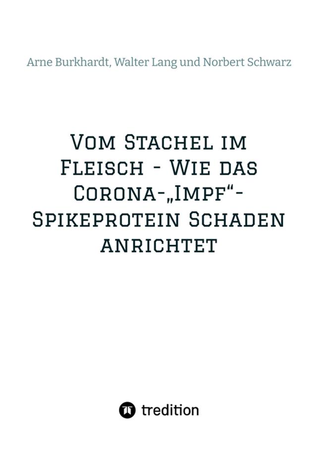 Vom Stachel im Fleisch - Wie das Corona-"Impf"-Spikeprotein Schaden anrichtet on Productcaster.