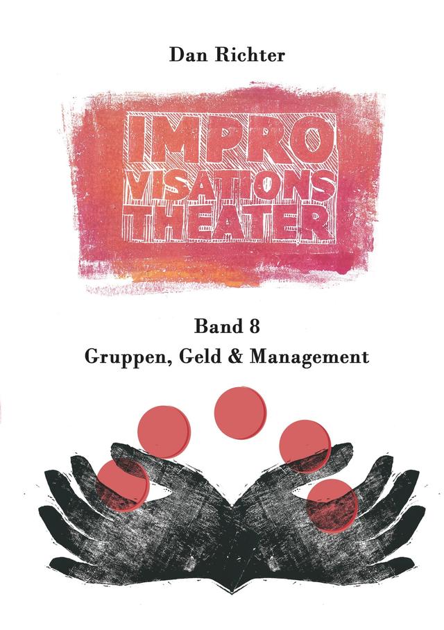 Improvisationstheater. Gruppen, Geld und Management on Productcaster.