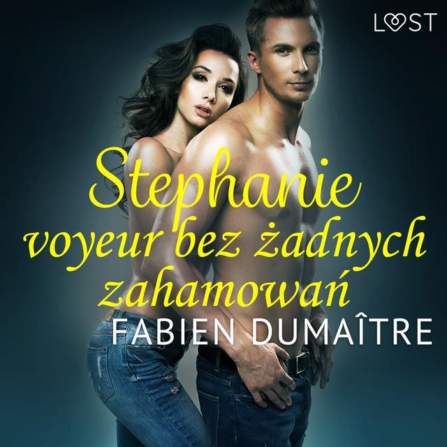 LUST. Stephanie, voyeur bez żadnych zahamowań - opowiadanie erotyczne on Productcaster.