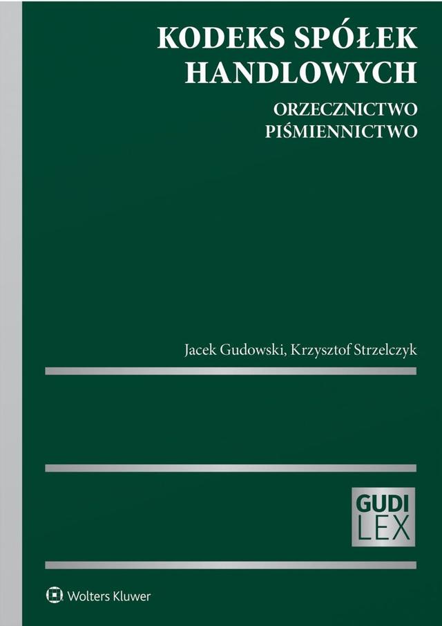 Kodeks spółek handlowych. Orzecznictwo. Piśmiennictwo on Productcaster.