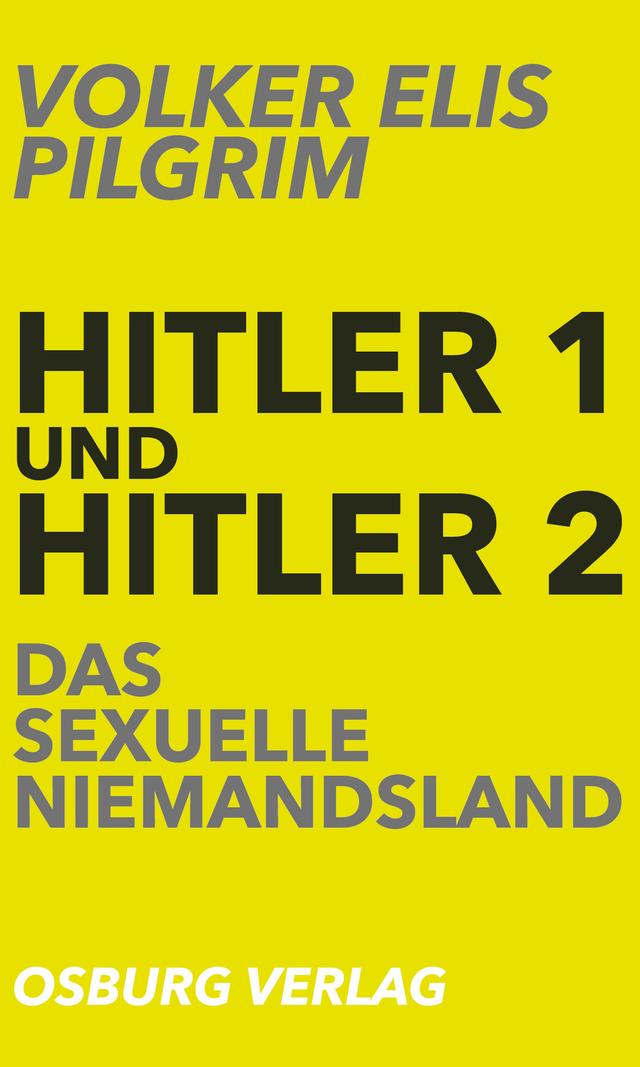 Hitler 1 und Hitler 2. Das sexuelle Niemandsland on Productcaster.