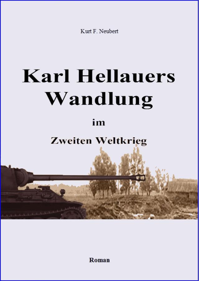 Karl Hellauers Wandlung im Zweiten Weltkrieg on Productcaster.