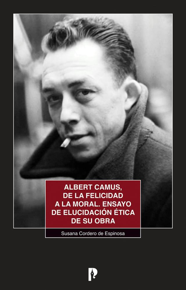 Albert Camus, de la felicidad a la moral on Productcaster.