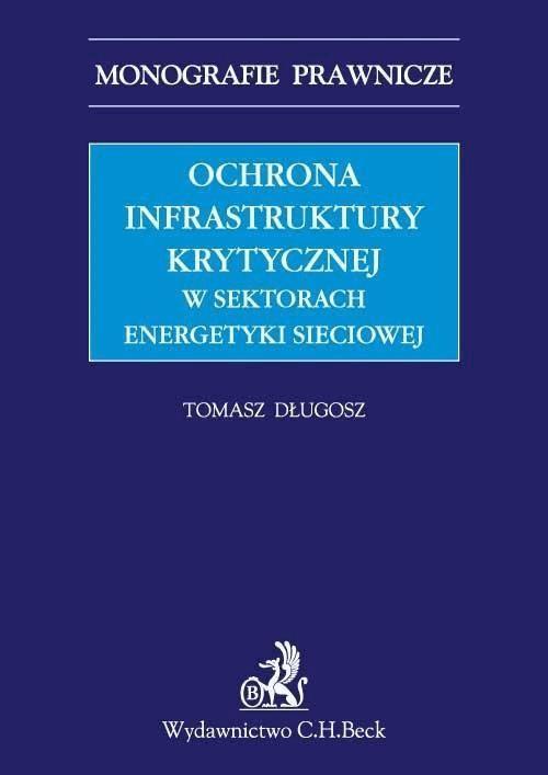 Ochrona infrastruktury krytycznej w sektorach energetyki sieciowej on Productcaster.