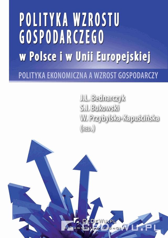 Polityka wzrostu gospodarczego w Polsce i w Unii Europejskiej. Polityka ekonomiczna a wzrost gospodarczy on Productcaster.