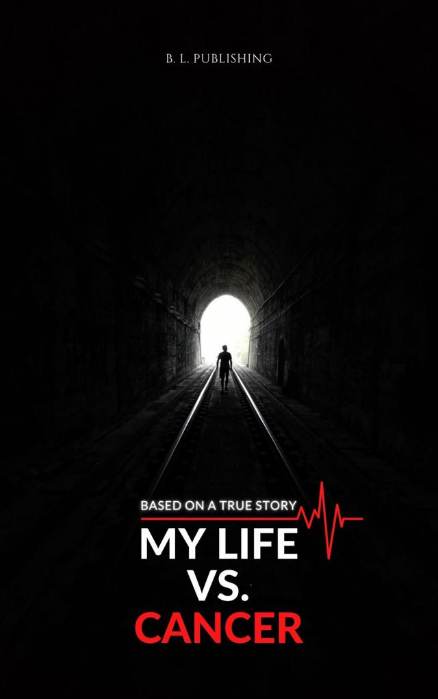 MY LIFE VS. CANCER | Based on a true story on Productcaster.