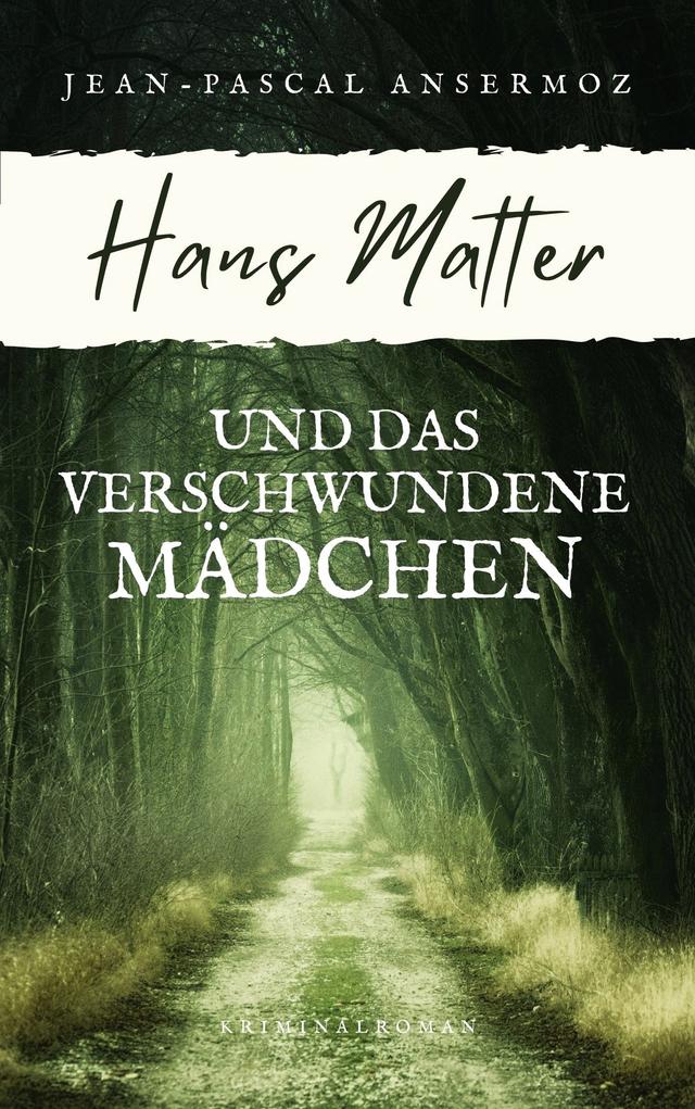 Hans Matter und das verschwundene Mädchen on Productcaster.