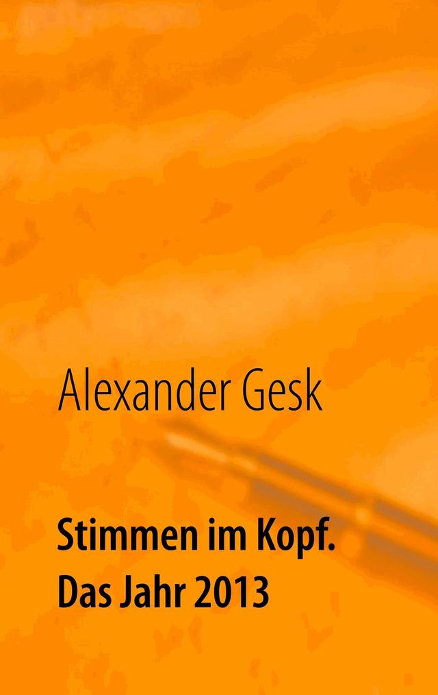 Stimmen im Kopf. Das Jahr 2013 on Productcaster.