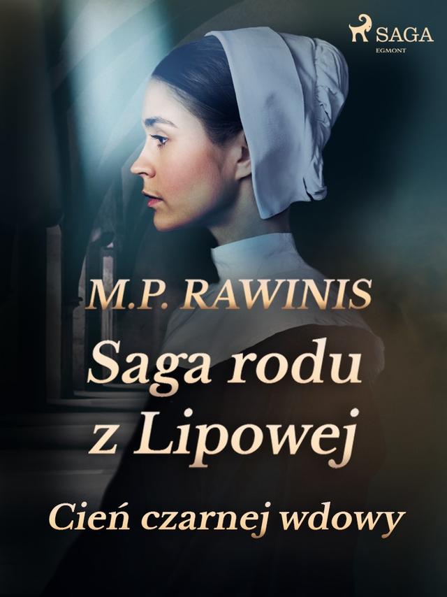 Saga rodu z Lipowej. Saga rodu z Lipowej 10: Cień czarnej wdowy on Productcaster.