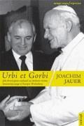 Urbi et Gorbi. Jak chrześcijanie wpłynęli na obalenie reżimu komunistycznego w Europie Wschodniej on Productcaster.