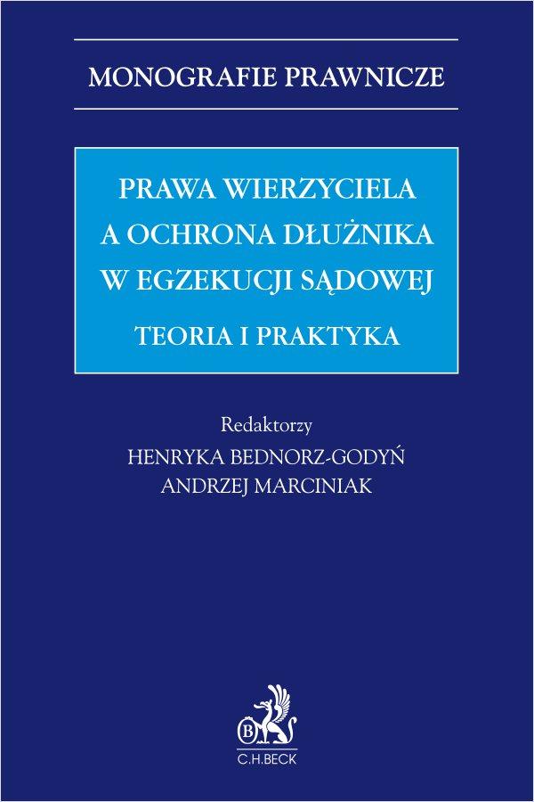 Prawa wierzyciela a ochrona dłużnika w egzekucji sądowej. Teoria i praktyka on Productcaster.