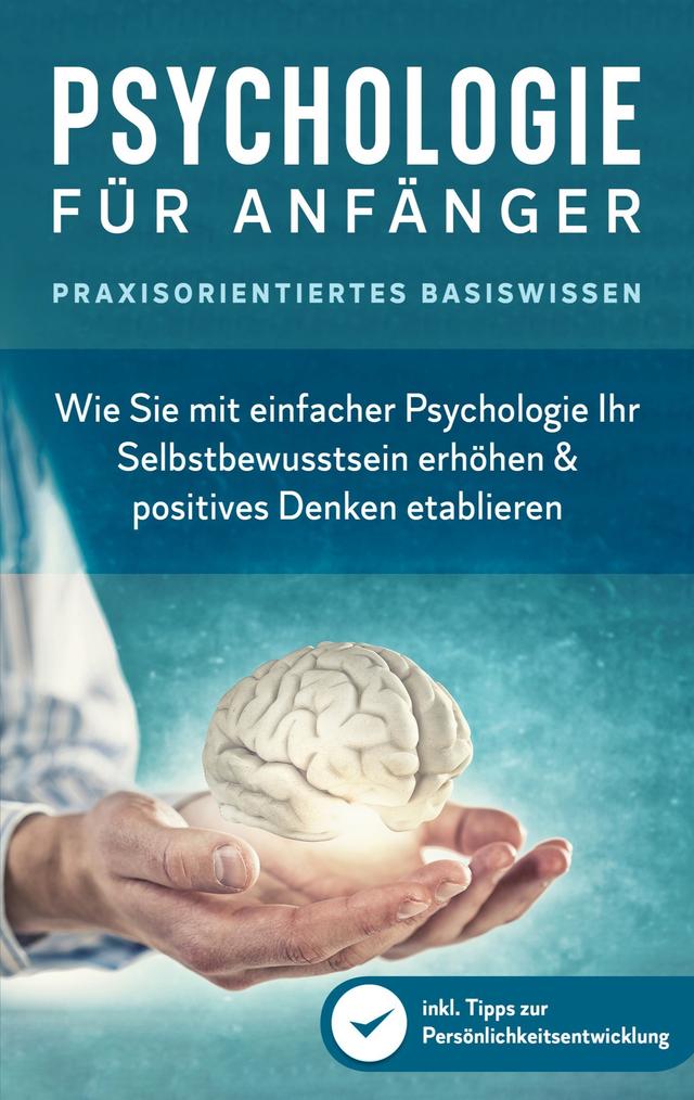 Psychologie für Anfänger - Praxisorientiertes Basiswissen on Productcaster.