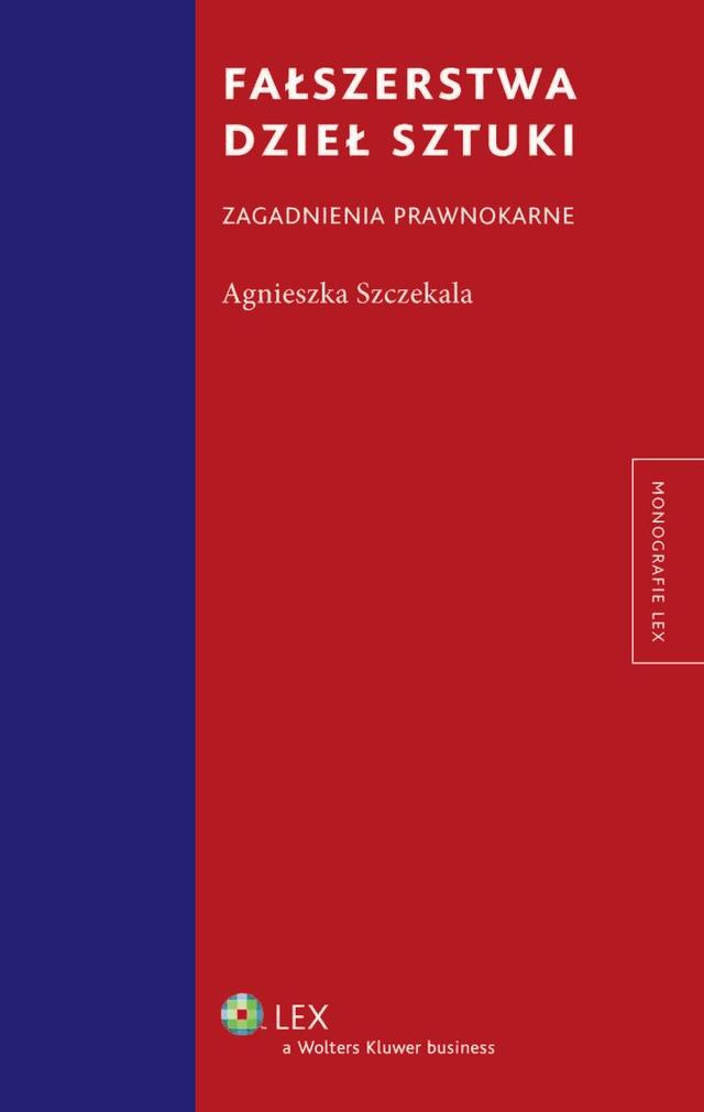 Fałszerstwa dzieł sztuki. Zagadnienia prawnokarne on Productcaster.