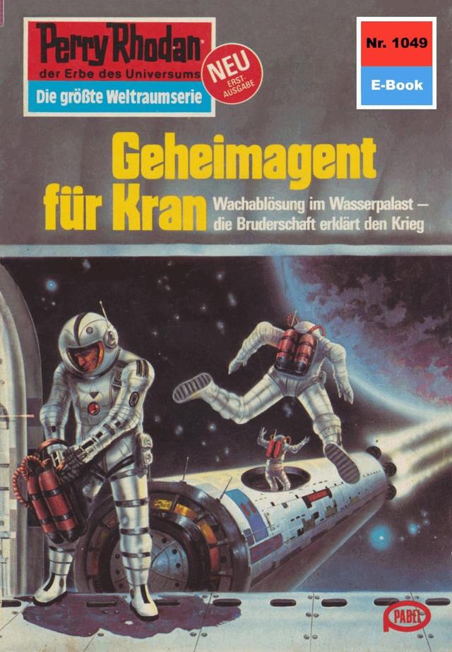 Perry Rhodan 1049: Geheimagent für Kran on Productcaster.