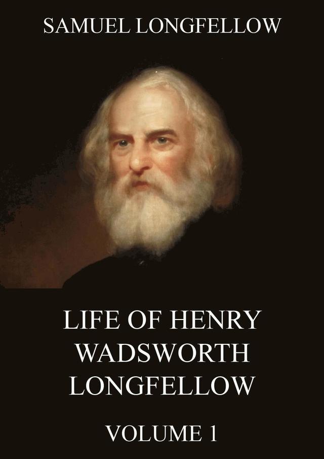 Life Of Henry Wadsworth Longfellow, Volume 1 on Productcaster.