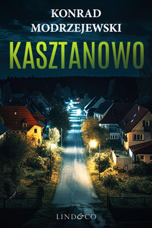 Kasztanowo.Tom 1. Komisarz Filip Schiller on Productcaster.