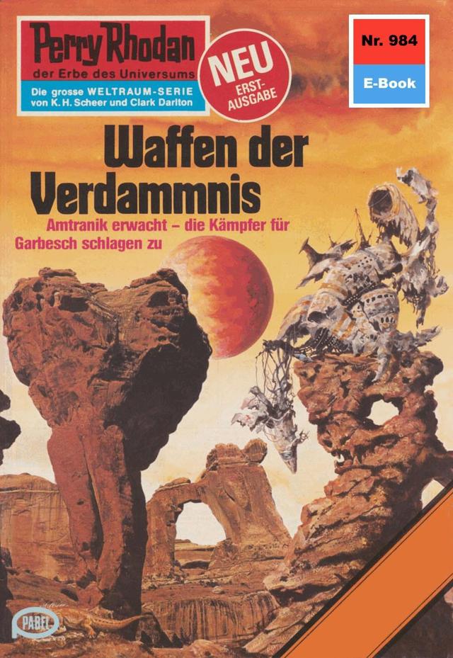 Perry Rhodan 984: Waffen der Verdammnis on Productcaster.