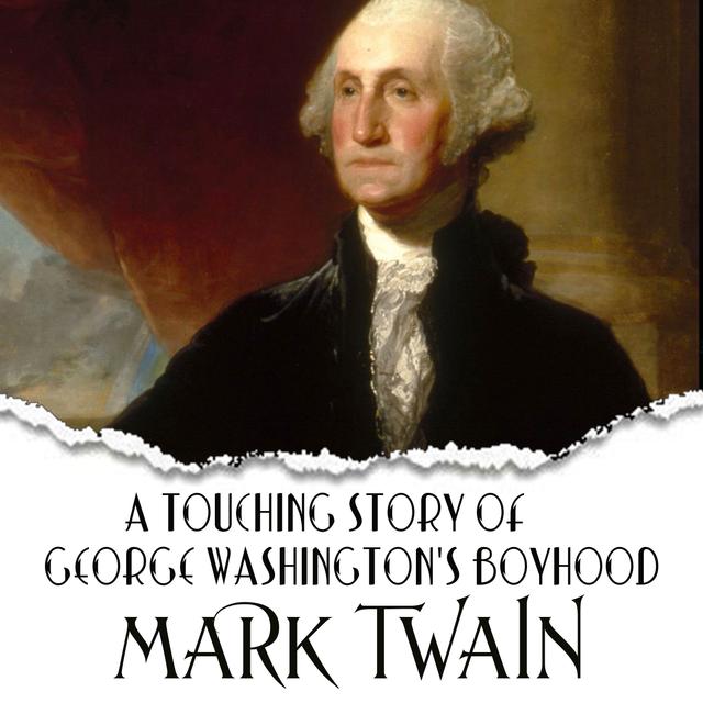 A Touching Story of George Washington's Boyhood on Productcaster.