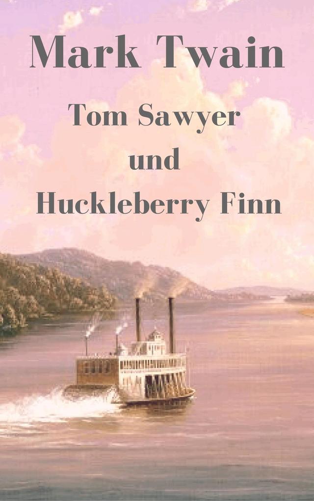 Tom Sawyer und Huckleberry Finn on Productcaster.