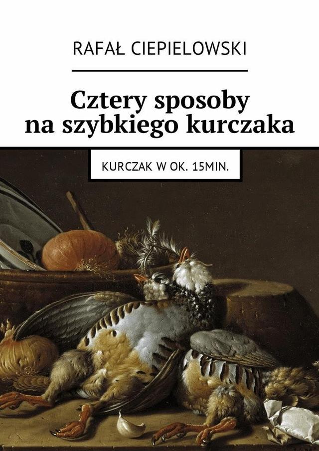 Cztery sposoby na szybkiego kurczaka on Productcaster.