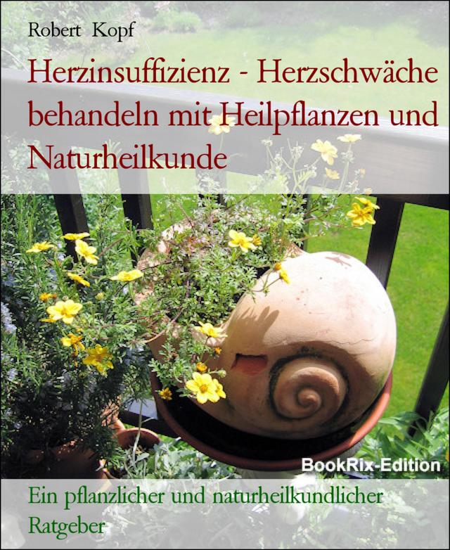 Herzinsuffizienz - Herzschwäche behandeln mit Heilpflanzen und Naturheilkunde on Productcaster.