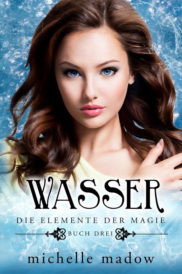 Wasser - Die Elemente der Magie 3 on Productcaster.