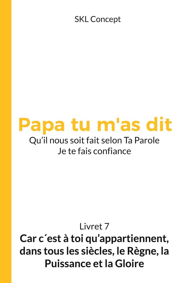 Car c'est à toi qu'appartiennent, dans tous les siècles, le règne, la puissance et la gloire on Productcaster.