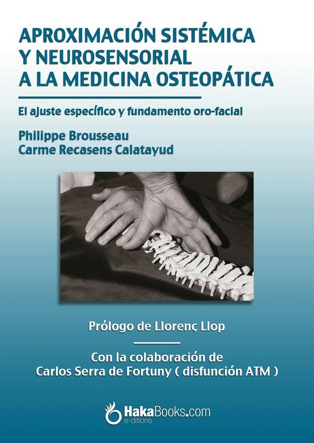 Aproximación sistémica y neurosensorial a la medicina osteopática on Productcaster.