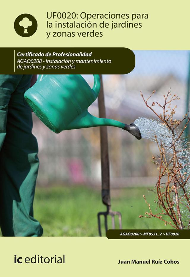 Operaciones para la instalación de jardines y zonas verdes. AGAO0208 on Productcaster.