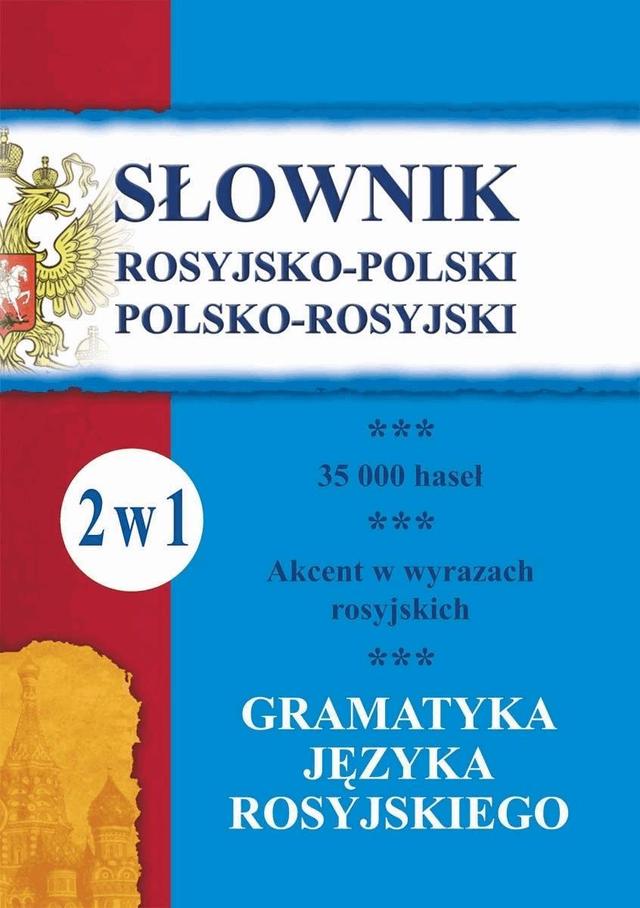 Słownik rosyjsko-polski, polsko-rosyjski. Gramatyka języka rosyjskiego. 2 w 1 on Productcaster.