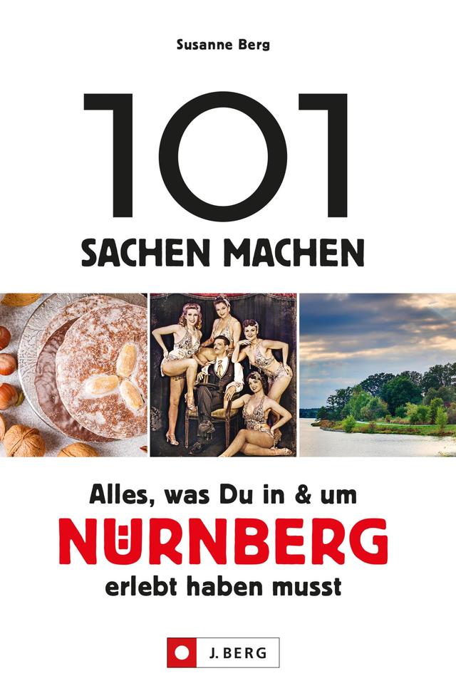 101 Sachen machen – Alles, was Du in & um Nürnberg erlebt haben musst. on Productcaster.