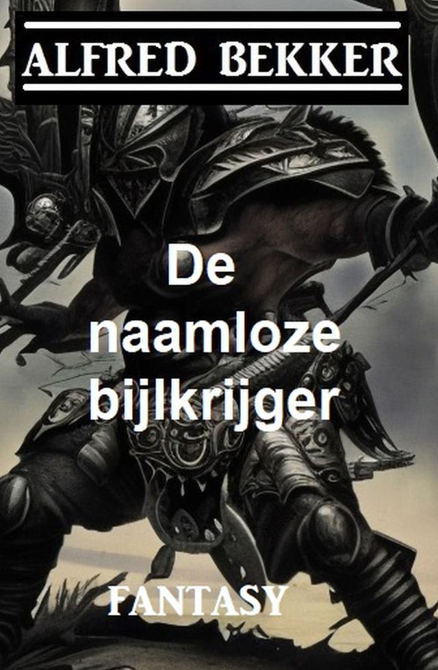 De naamloze bijlkrijger on Productcaster.