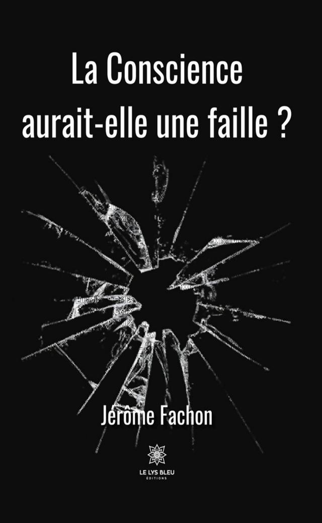 La Conscience aurait-elle une faille ? on Productcaster.