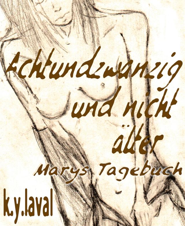 Achtundzwanzig und nicht älter - Marys Tagebuch on Productcaster.