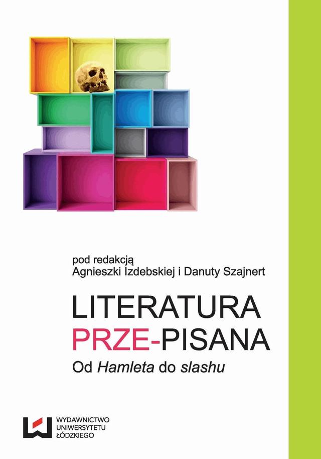 Literatura prze-pisana. Od „Hamleta” do slashu on Productcaster.